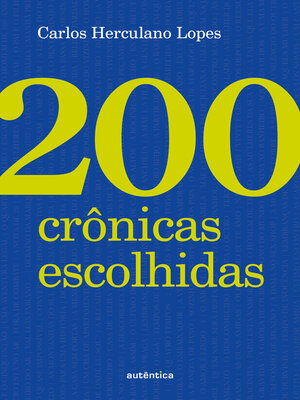 cover image of 200 crônicas escolhidas
